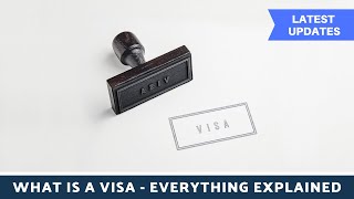 What is a Visa | Everything you need to know about VISA