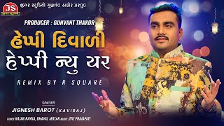 Happy Diwali Happy New Year - Remix - Jignesh Barot - R Square - Jigar Studio