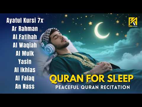 Quran Recitation in A Calming Voice I Alfatiha, Ayat Kursi, Ya-Sin, Arrahman, Al-Waqiah