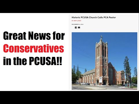 PCA pastors taking over PCUSA churches??