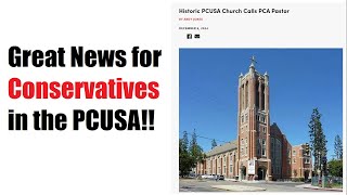 PCA pastors taking over PCUSA churches??