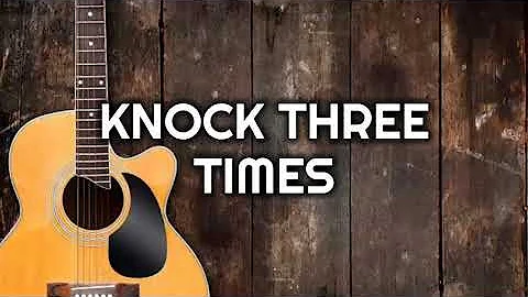 KNOCK THREE TIMES (LYRICS) -TONY ORLANDO