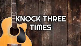 KNOCK THREE TIMES (LYRICS) -TONY ORLANDO