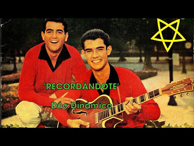 Duo Dinamico - Recordándote