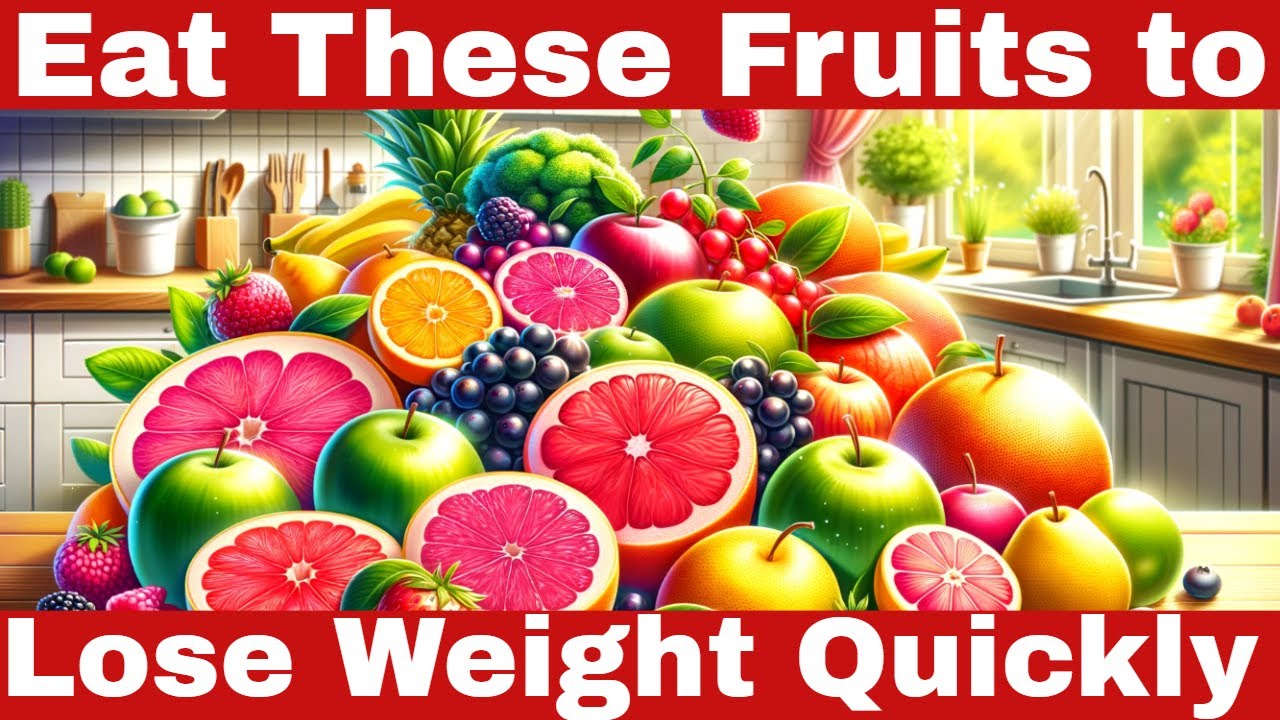 what-fruits-are-good-for-weight-loss-the-simple-truth-revealed-youtube