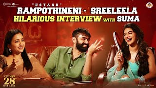 Ustaad #RamPothineni - #SreeLeela Hilarious Interview With Suma | Boyapati Sreenu | #SkandaOnSep28 Image