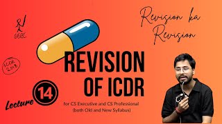 ICDR Capsule Revision || Lecture 14 || Revision ka revision