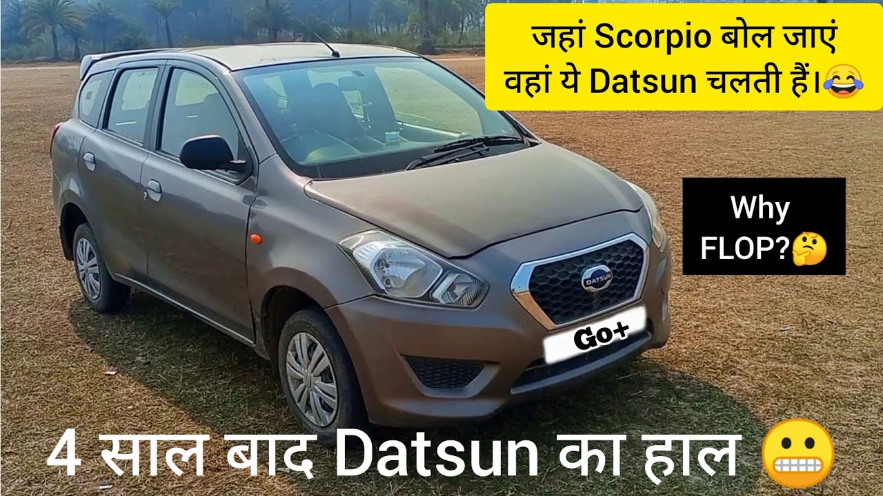 4 साल में ऐसी हालत किसी भी car की न हो!😬। Datsun Go+ after 4 years and 28000 kms।