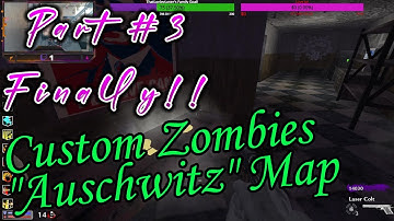 Custom Zombies Solo▐ "Auschwitz" Map Part #3 Finally!!