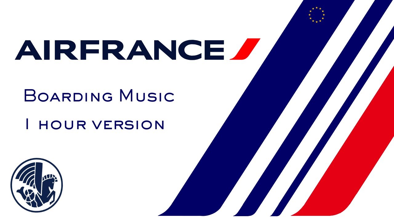 Boarding Music [1hour]/ Air France エールフランス 機内音楽 - YouTube