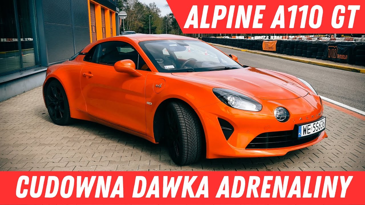 Alpine A110 GT - TEST PL - cudowna dawka adrenaliny