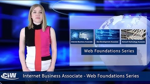Internet Business Associate - The CIW Web Foundations Series