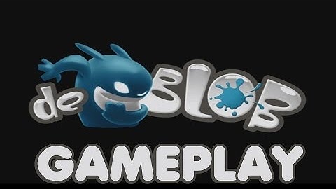 DE BLOB | HD Gameplay Part 1