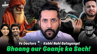 The Secrets of Cannabis: The Hidden Ayurvedic Magical Herb | Bekhauf Baat Cheet हिंदी #5 with Awshad