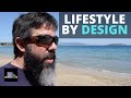 Lifestyle By Design | Designing Your Life The Way You Want It To Be