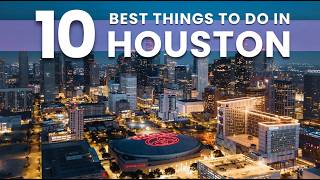 Top 10 Best Things To Do in Houston, Texas | Houston Travel Guide 2026