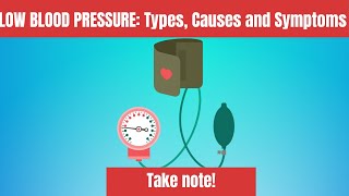 LOW BLOOD PRESSURE: Types, Causes and Symptoms screenshot 4