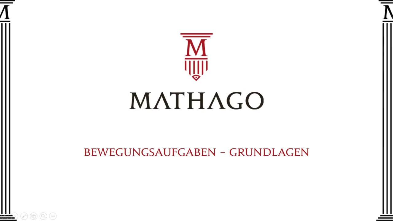 Bewegungsaufgaben - Grundlagen - Mathago