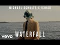 Michael schulte x r3hab  waterfall official music