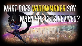 What does a Widowmaker say when she gets revived