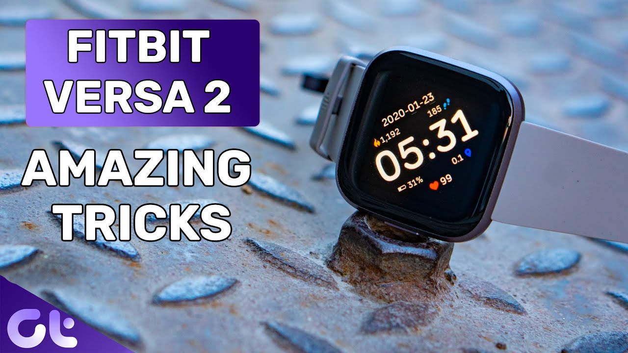 Top 7 Fitbit Versa 2 Tips and Tricks 