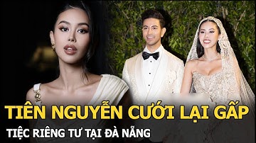 Tiên Nguyễn cưới lại gấp tiệc riêng tư tại Đà Nẵng