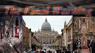 The Great Controversy Chapter 38 - The Final Warning