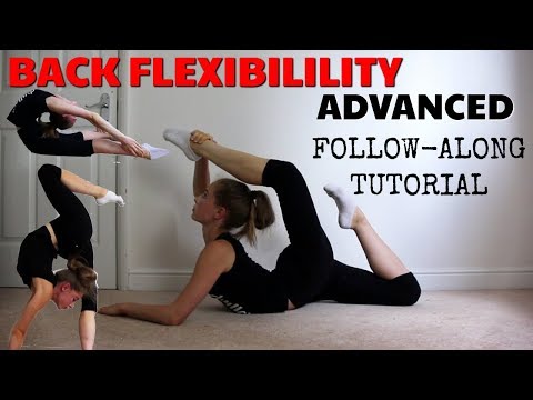 ADVANCED BACK FLEXIBILITY WORKOUT FOR GYMNASTS AND DANCERS: FOLLOW-ALONG TUTORIAL