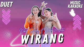 Karaoke - WIRANG - Duet - Niken Salindry ft Shinta Arsinta