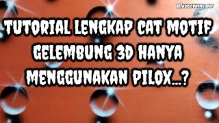 TUTORIAL LENGKAP CAT MOTIF GELEMBUNG 3D SIMPLE #BEWOK_CHANNEL_ART