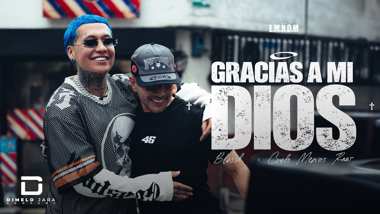 🙏 GRACIAS A MI DIOS | BLESSD ❌ CRUDO MEANS RAW ( E.M.H.D.M )