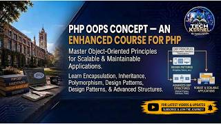PHP OOP Concepts Tutorial | Object-Oriented PHP Course for Beginners to Advanced | The Tech Kernel