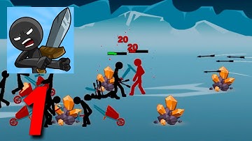 Stickman War Legend of Stick - Gameplay Walkthrough Part 1 (Android, iOS)