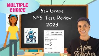 2023 5th Grade NY Test Breakdown: Multiple Choice Problems