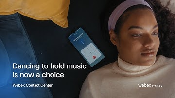Dancing to hold music is now a choice  |  Webex Contact Center