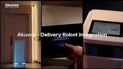 Akuvox Smart Intercom × Delivery Robot Integration