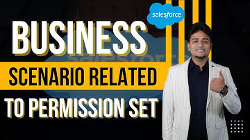 Business Scenario related To Permission Set || By Rajesh Chatterjee || Delipat.