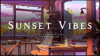 🌇 Sunset Lofi Vibes🐱☕ | Chill Music to Study, Sleep & Relax