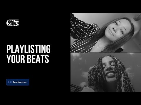 On The List | Playlisting Your Beats
