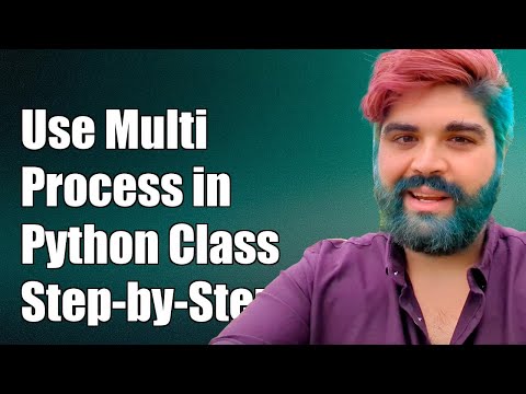 How to Use Multiprocessing in Python Class Methods: A Step-by-Step Guide