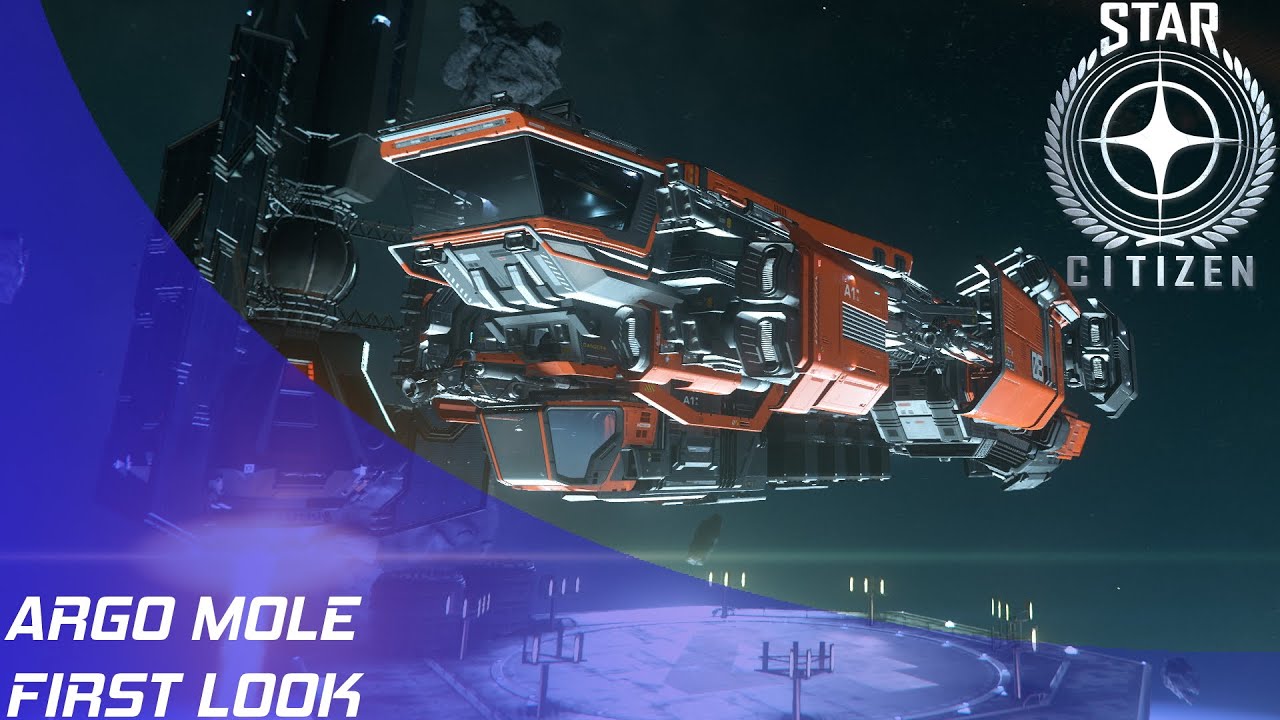 Star Citizen Argo Mole First Look! YouTube