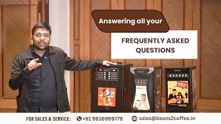 Most Common Questions about the Coffee Vending Machine | Different Tea & Coffee Machine Use Case