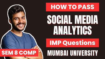 Social Media Analytics (SMA) Important Questions | How To Pass SMA | Sem 8 Computer Engineering