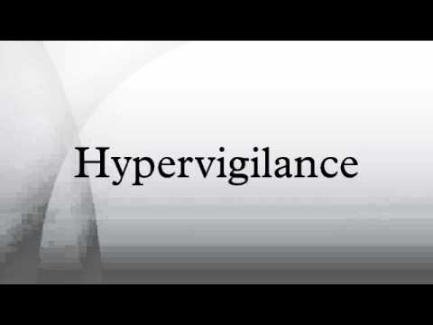 Hypervigilance