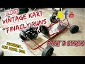 VINTAGE KART First Drive in 20 Years! - Vintage kart PART 3 series