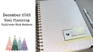 December 2026 Goal Planning || Cultivate What Matters Powersheets