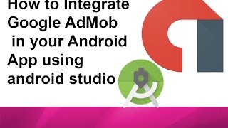 How to Integrate Google AdMob ad in  Android App using android studio