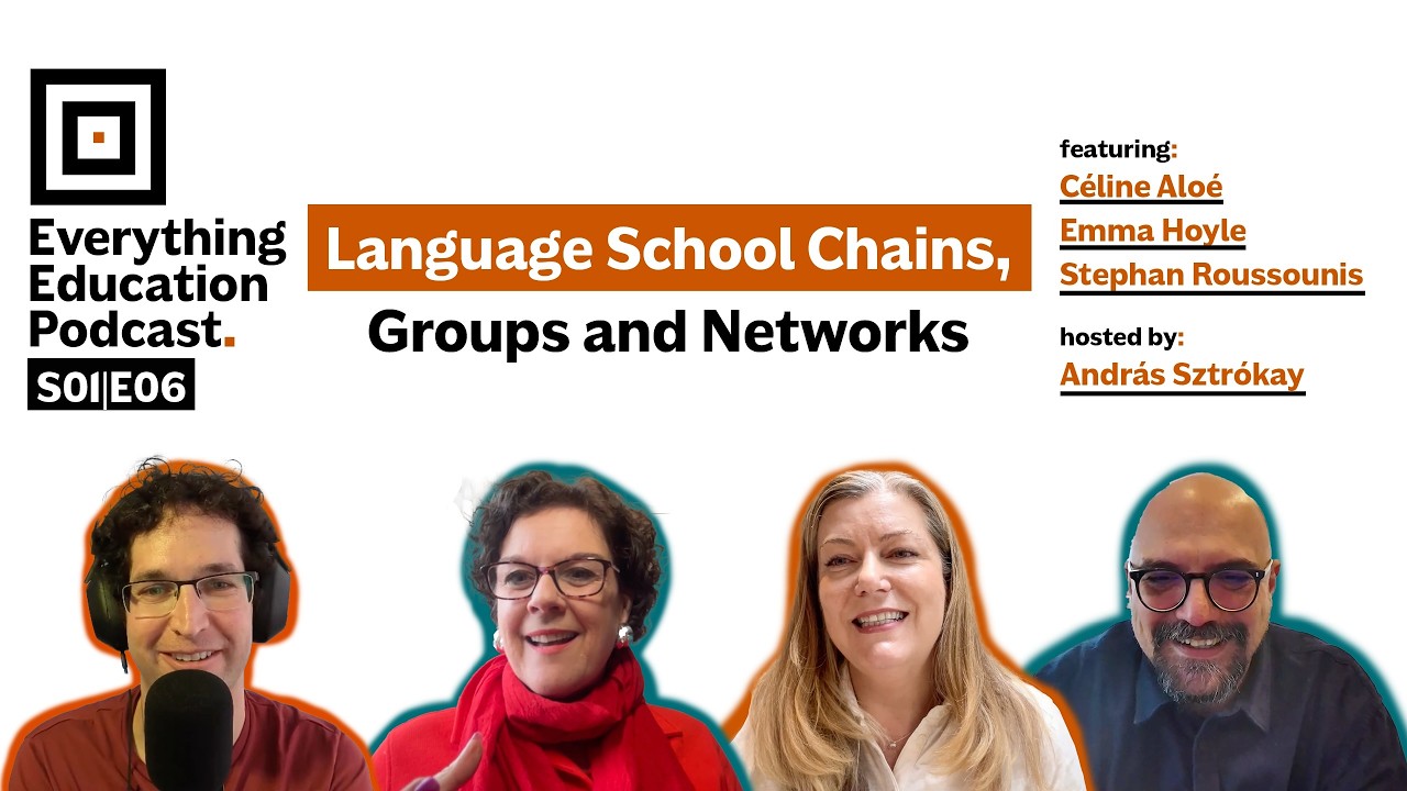 Episode 6: Language School Chains, Groups and Networks