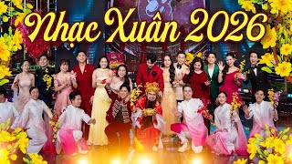 Liên Khúc Nhạc Xuân 2026 Nhiều Ca Sĩ Mới Nhất - Nhạc Tết Sôi Động Hay Nhất, Chúc Mừng Năm Mới 2026