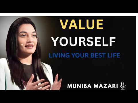 When You Value Yourself, Everything Changes | Muniba Mazari Inspirational Speech